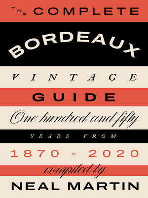 cover image of The Complete Bordeaux Vintage Guide